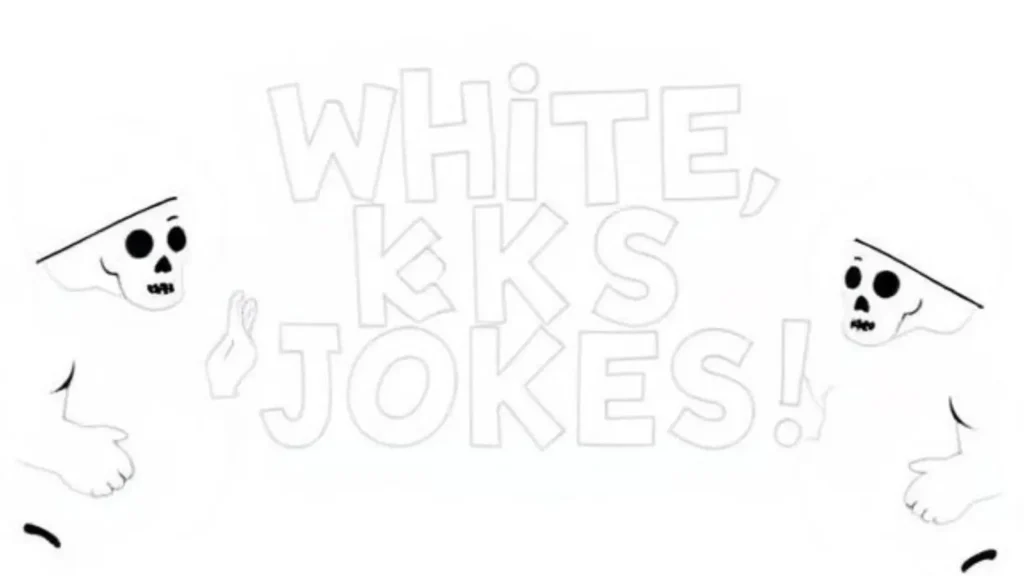 White Jokes